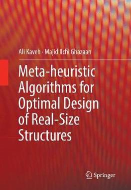 【预订】Meta-heuristic Algorithms for Optimal Design of Real-Size Structures