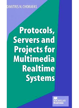 预订 Protocols, Servers and Projects for Multimedia Realtime Systems: 9780333662670