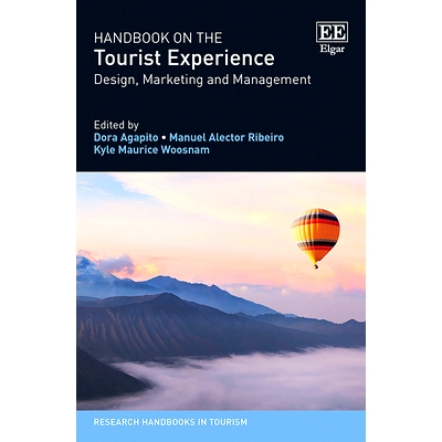 预订 Handbook on the Tourist Experience: Design, Marketing and Management 旅游体验手册: 9781839109386