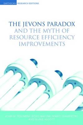 预订 The Jevons Paradox and the Myth of Resource Efficiency Improvements
