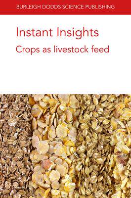 [预订]Instant Insights: Crops as livestock feed 9781801461719