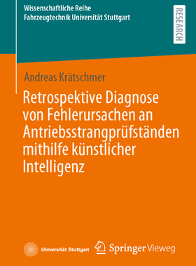 预订 Retrospektive Diagnose von Fehlerursachen an Antriebsstrangprufstanden mithilfe kunstlicher Intelligenz