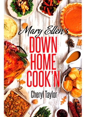 预订 Mary Ellen’s Down Home Cook’n: 9781950425365