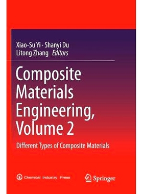 预订 Composite Materials Engineering, Volume 2: Different Types of Composite Materials 复合材料工程，第 2 卷 - 不同类型