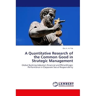 预订 A Quantitative Research of the Common Good in Strategic Management: 9783659503436