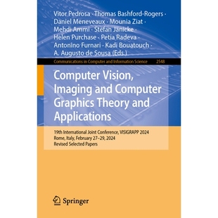 预订 Computer Vision, Imaging and Computer Graphics Theory and Applications: 19th International Joint Conference, VISIGR