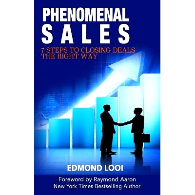 预订 Phenomenal Sales: 7 Steps to Closing Deals the Right Way: 9781974646715