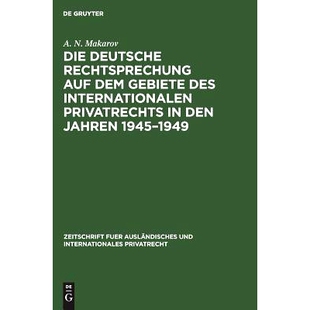 预订 Die deutsche Rechtsprechung auf dem Gebiete des internationalen Privatrechts in den Jahren 1945–1949: 978311112865