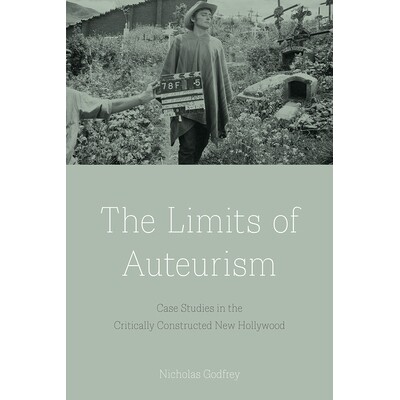 预订 The Limits of Auteurism: Case Studies in the Critically Constructed New Hollywood 共鸣的界限：批判性构建的心好莱坞