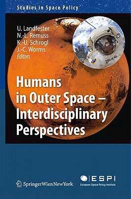 【预订】Humans in Outer Space - Interdisciplinary Perspectives
