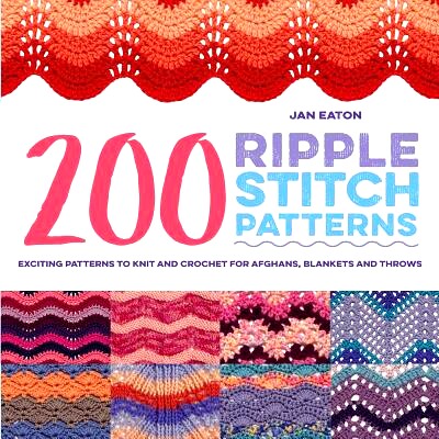 预订 200 Ripple Stitch Patterns: Exciting Patterns to Knit and Crochet for Afghans, Blankets and Throws: 9781782216353