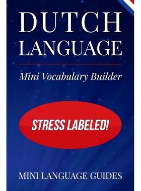 预订 Dutch Language Mini Vocabulary Builder: Stress Labeled!: 9781544716626