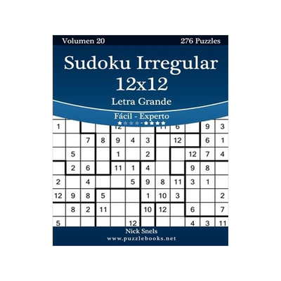 [预订]Sudoku Irregular 12x12 Impresiones Con Letra Grande - de Facil a Experto - Volumen 20 - 276 Puzzles 9781514160176