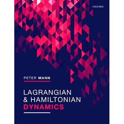 现货 Lagrangian and Hamiltonian Dynamics 拉格朗日和哈密顿动力学: 9780198822387