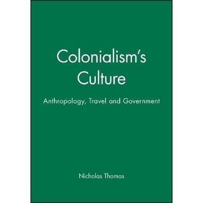 预订 Colonialism’S Culture - Anthropology, Travel And Government: 9780745612157