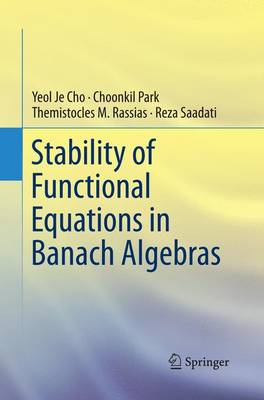 【预订】Stability of Functional Equations in Banach Algebras