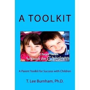 预订 A Parent Toolkit for Success with Children: Helping Chidren Succeed: 9781493649808