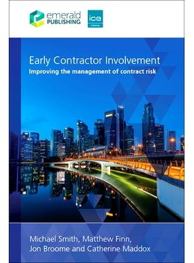 预订 Early Contractor Involvement: Improving the management of contract risk 早期承包商参与：改善合同风险管理: 978183549
