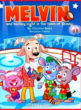 预订 Melvin and Hockey Night in the Town of Shinny (Hardcover): 9781775340409