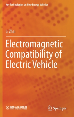 【预订】Electromagnetic Compatibility of Electric Vehicle