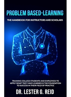 预订 Problem Based-Learning: The Handbook for Instructors and Scholars: 9781734060126