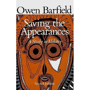 预订 Saving the Appearances: A Study in Idolatry: 9780819562050