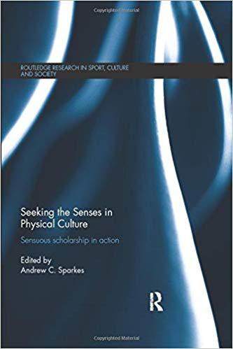 【预售】Seeking the Senses in Physical Culture: Sensuous Scholarship in Action