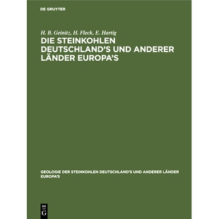 Deutschland’s Ges Verbreitung Ihre Die Steinkohlen Natur anderer und Verhältnisse 预订 Länder Lagerungs Europa’s