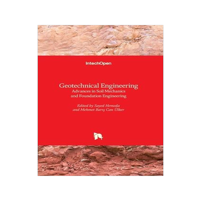 [预订]Geotechnical Engineering - Advances in Soil Mechanics and Foundation Engineering 9781789842890