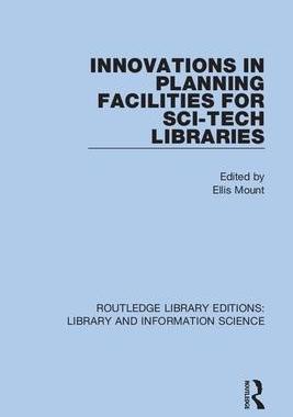 [预订]Innovations in Planning Facilities for Sci-Tech Libraries 9780367363116