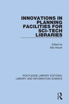 [预订]Innovations in Planning Facilities for Sci-Tech Libraries 9780367363116