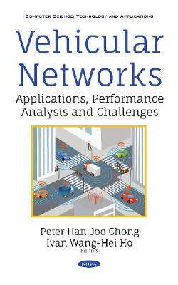 [预订]Vehicular Networks: Applications, Performance Analysis and Challenges 9781536159783