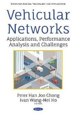 [预订]Vehicular Networks: Applications, Performance Analysis and Challenges 9781536159783