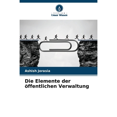 预订 Die Elemente der öffentlichen Verwaltung: DE: 9786209294631