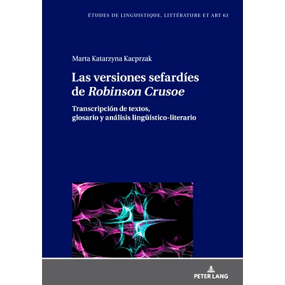 预订 Las versiones sefardíes de Robinson Crusoe: Transcripción de textos, glosario y análisis lingueístico-literario