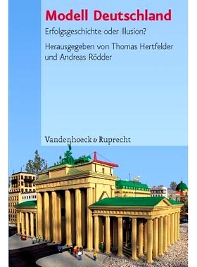 预订 Modell Deutschland: Erfolgsgeschichte oder Illusion? 模范德国：成功故事还是幻想？: 9783525360231