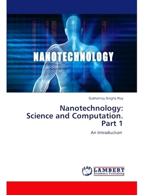 预订 Nanotechnology: Science and Computation. Part 1: 9786203840421