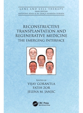 预订 Reconstructive Transplantation and Regenerative Medicine: The Emerging Interface 重建移植与再生医学：新兴界面: 9781