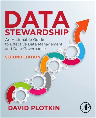 【预订】Data Stewardship: An Actionable Guide to Effective Data Management and Data Governance