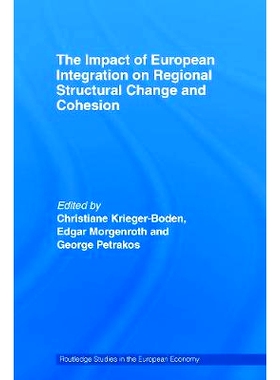 预订 The Impact of European Integration on Regional Structural Change and Cohesion: 9780415748339