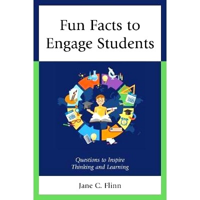 预订 Fun Facts to Engage Students: Questions to Inspire Thinking and Learning 吸引学生的有趣事实：激发思考和学习的问题: