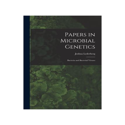 [预订]Papers in Microbial Genetics; Bacteria and Bacterial Viruses 9781014263216