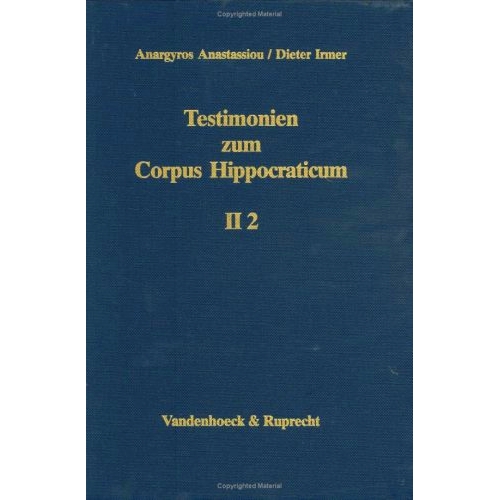 预订 Testimonien zum Corpus Hippocraticum. Teil II, Band 2: Hippokrateszitate in den übrigen Werken Galens einschließl