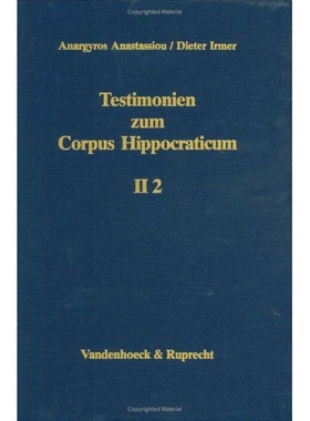 预订 Testimonien zum Corpus Hippocraticum. Teil II, Band 2: Hippokrateszitate in den übrigen Werken Galens einschließl