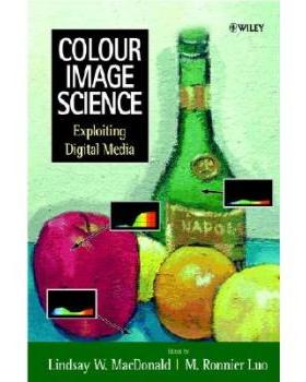【预订】Colour Image Science - Exploiting Digital Media