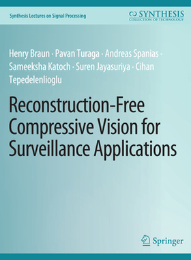 预订 Reconstruction-Free Compressive Vision for Surveillance Applications