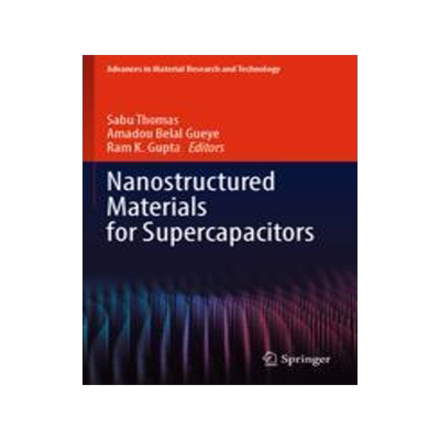 [预订]Nanostructured Materials for Supercapacitors 9783030993047