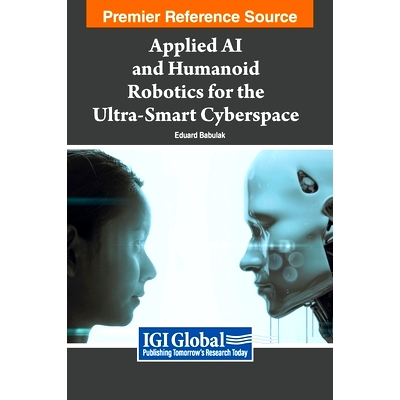 预订 Applied AI and Humanoid Robotics for the Ultra-Smart Cyberspace