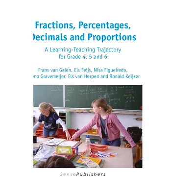 预订 Fractions, Percentages, Decimals and Proportions: A Learning-Teaching Trajectory for Grade 4, 5 and 6 分数、百分比
