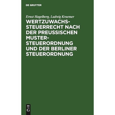 预订 Wertzuwachssteuerrecht nach der Preußischen Mustersteuerordnung und der Berliner Steuerordnung: Kommentar: 9783111